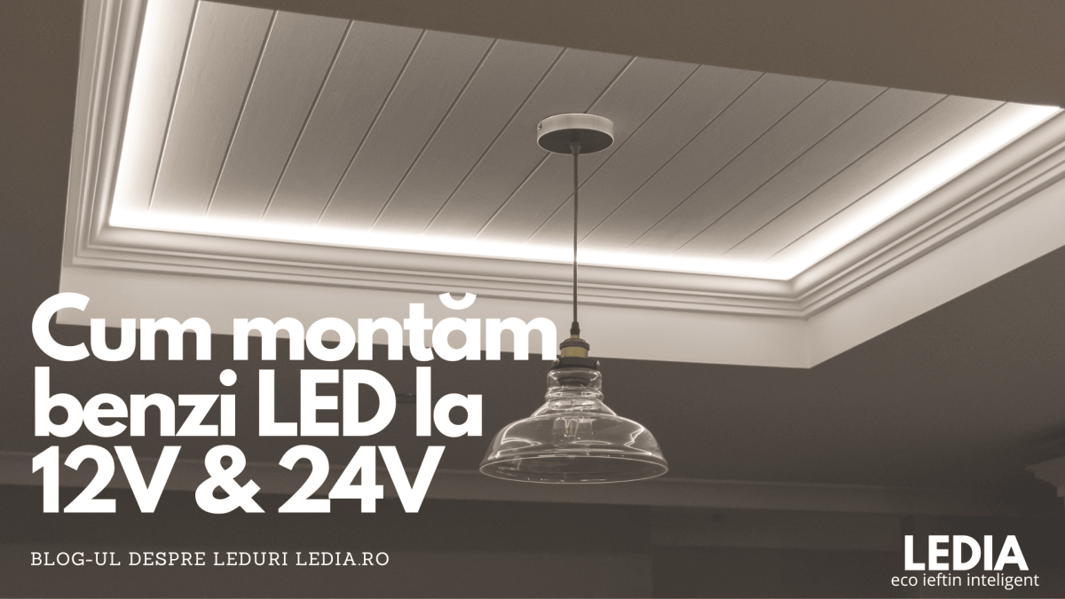 Cum se monteaza banda LED? Update 2022 - Ledia.ro - ledia.ro